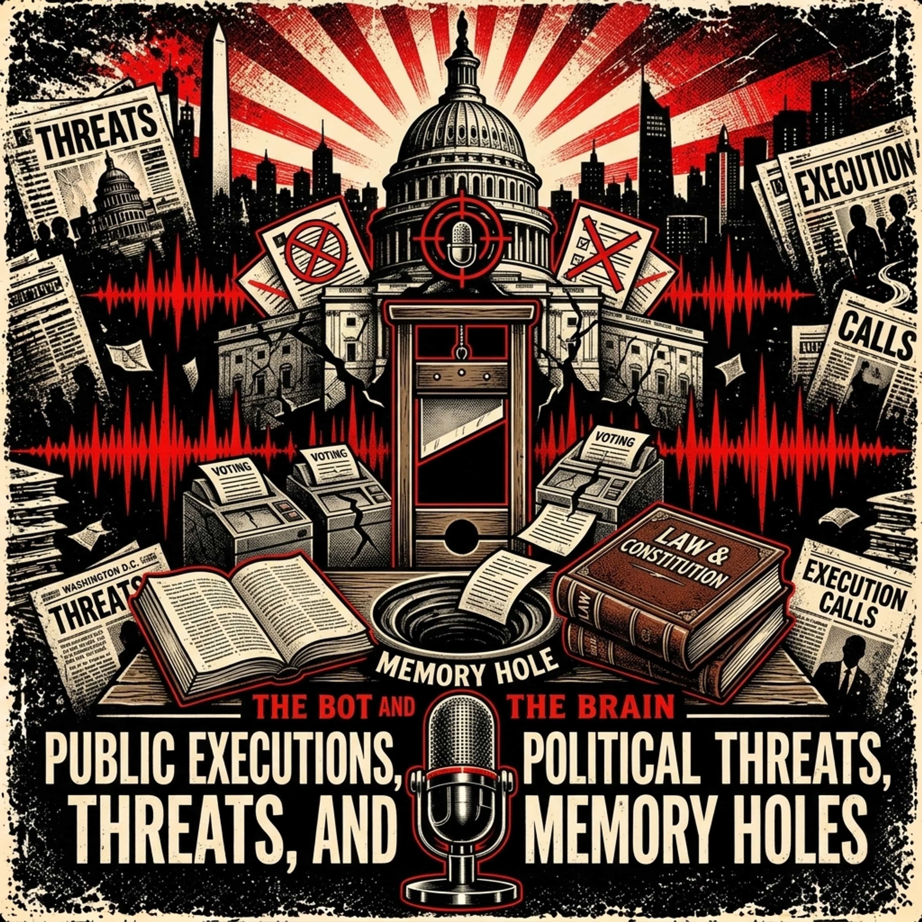 S1:E1 | Public Executions, Political Threats, and Memory Holes cover art