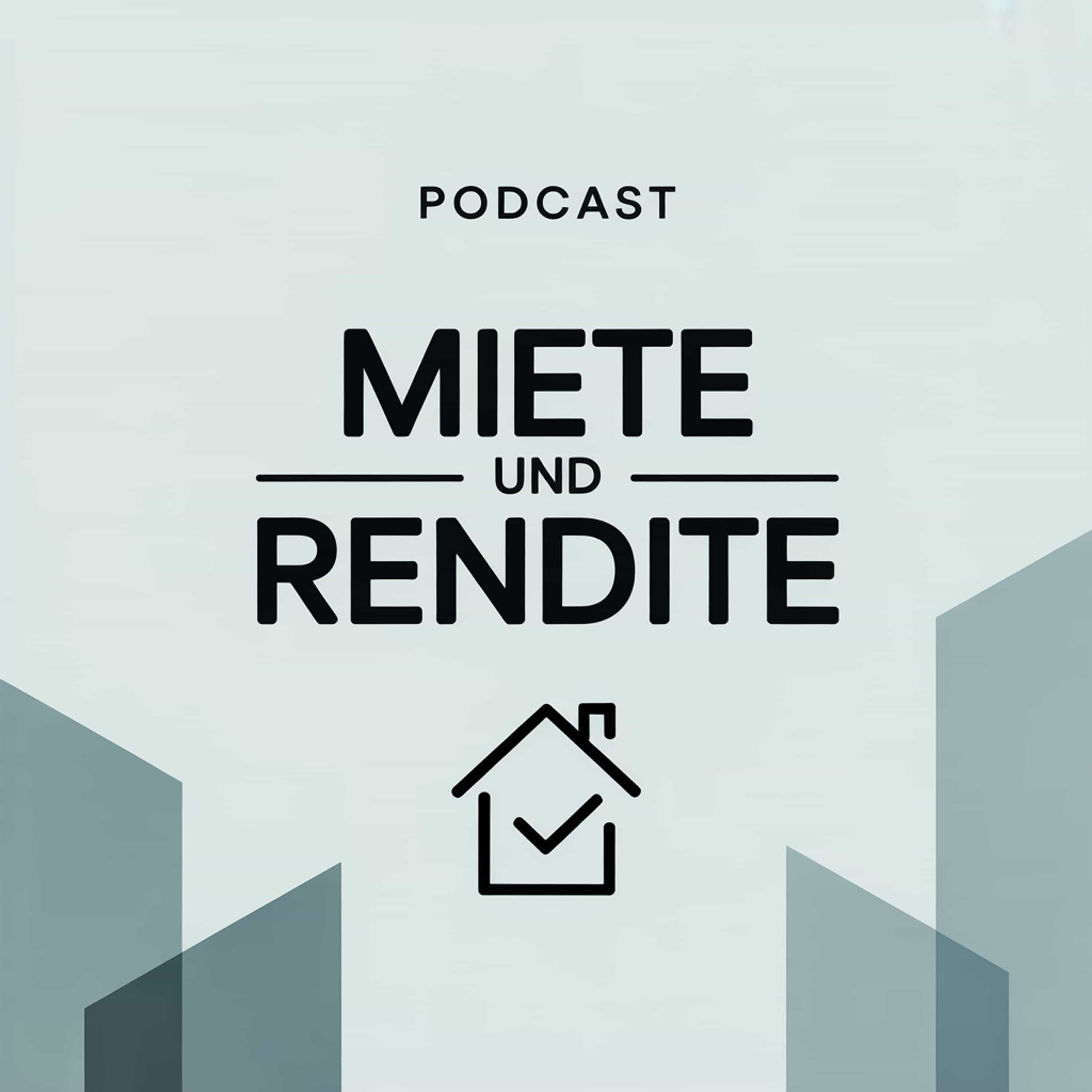 Miete und Rendite