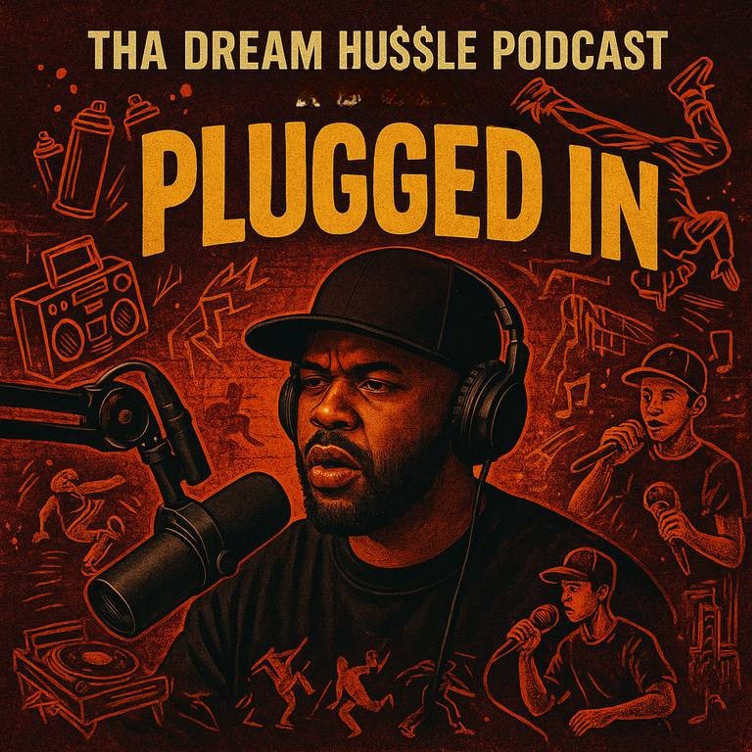 Tha Dream Hu$$le Podcast