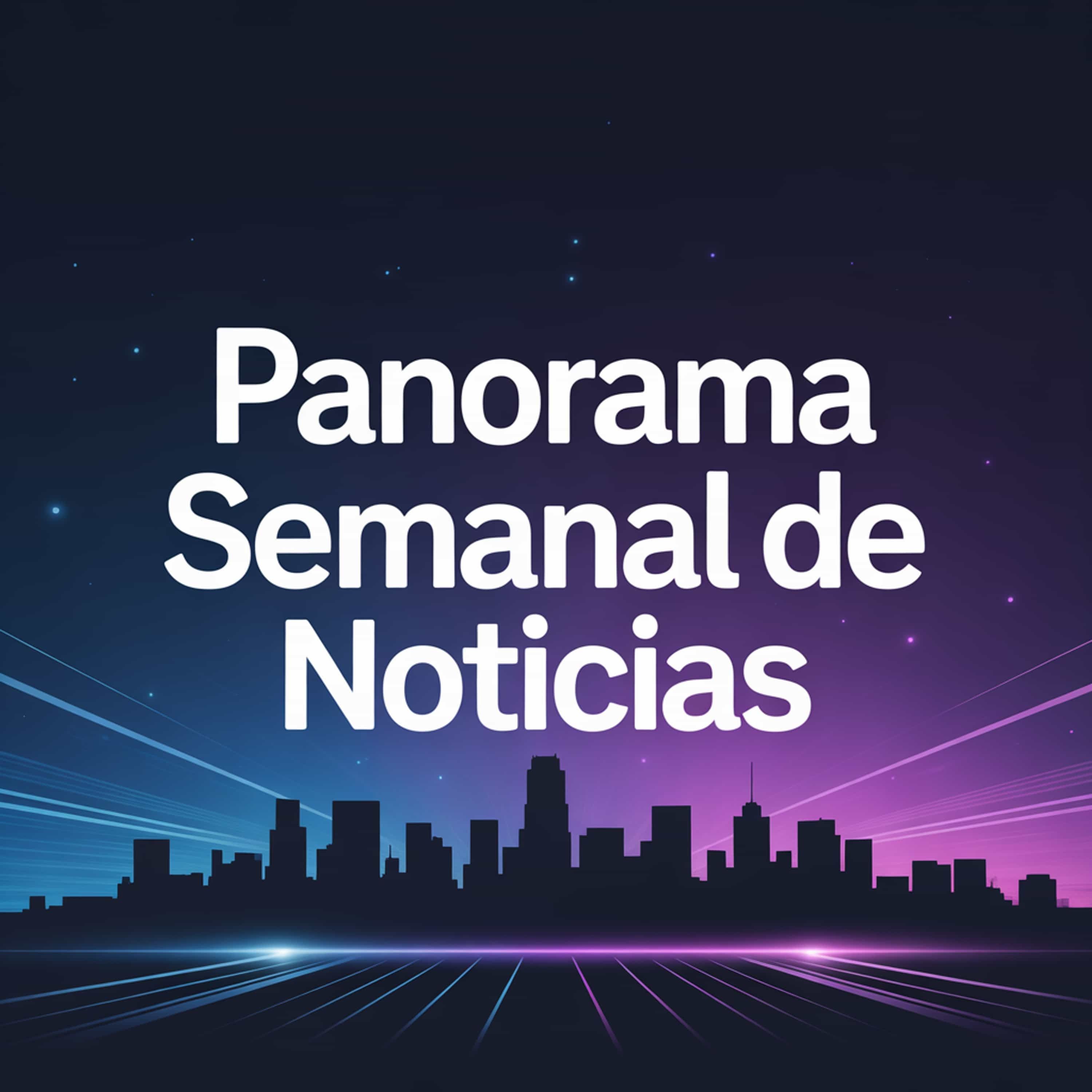 Panorama Semanal de Noticias