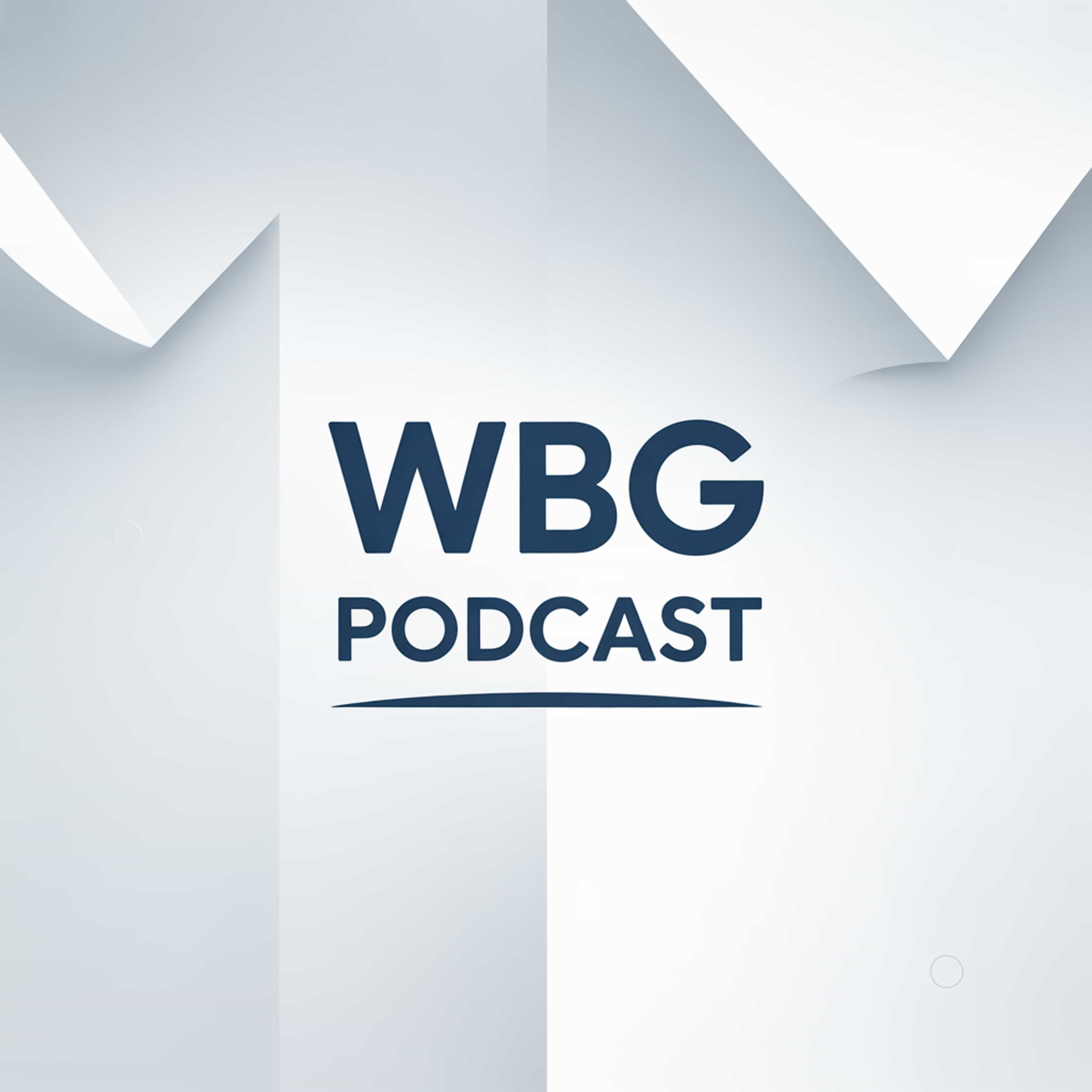WBG podcast