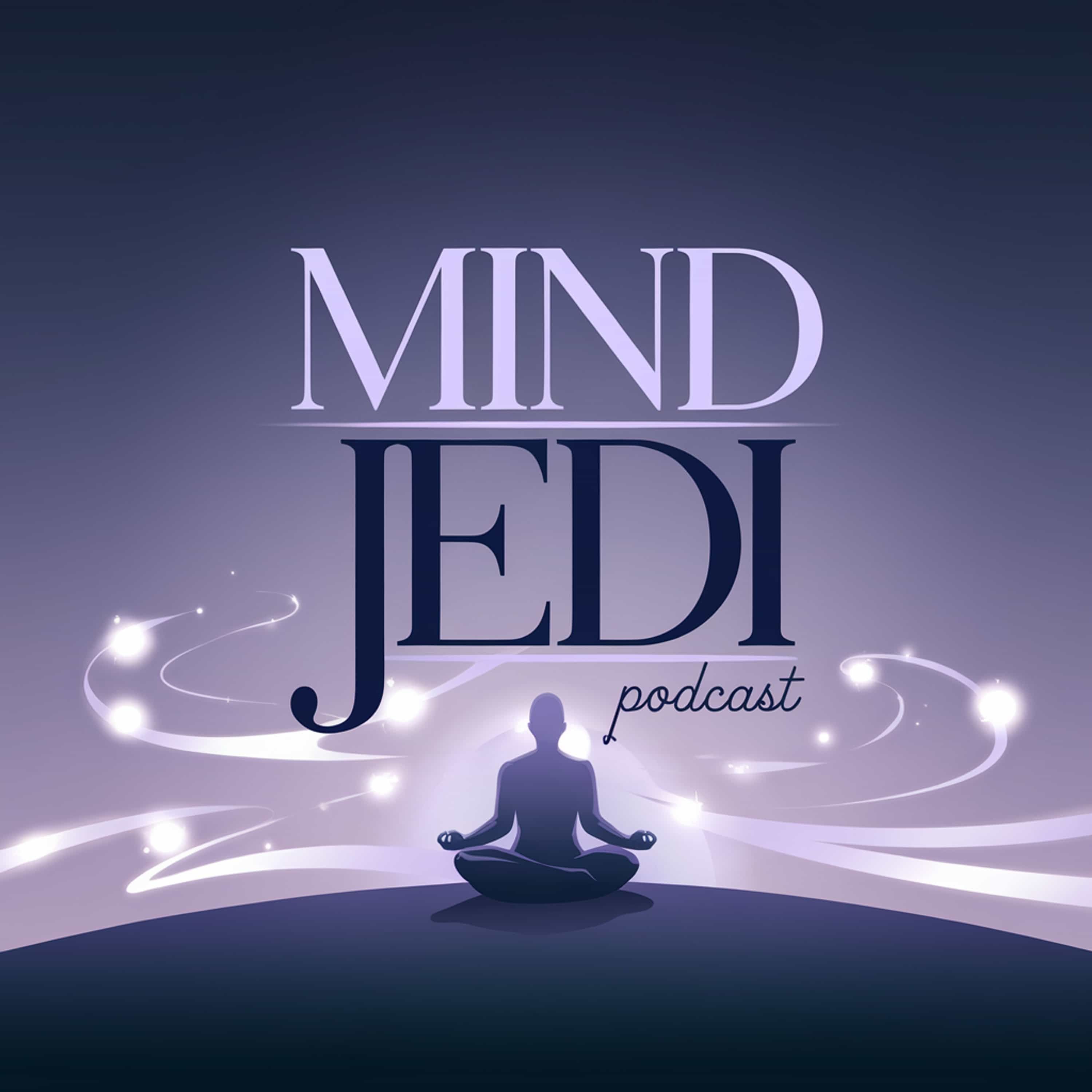 Mind Jedi Podcast