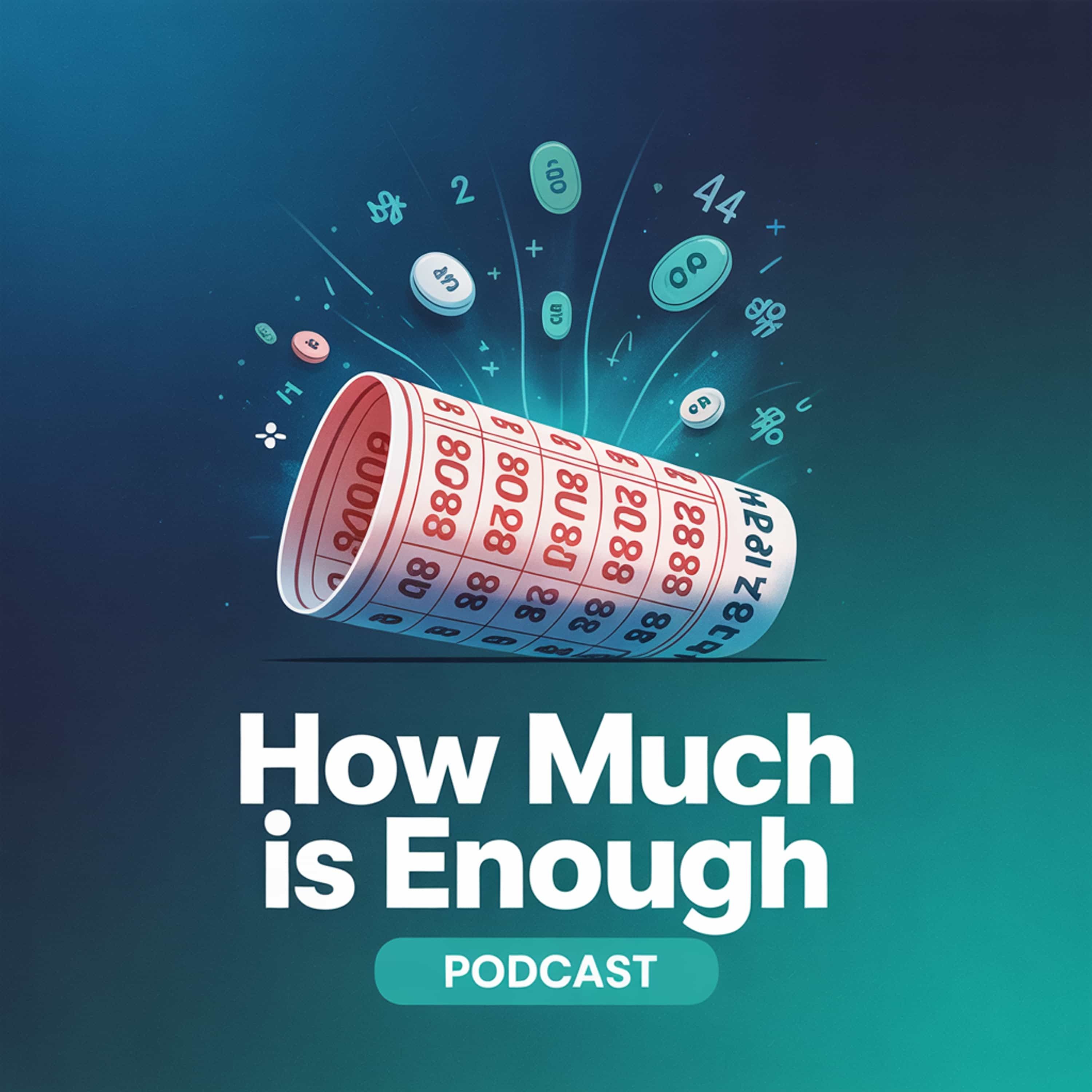 How much is Enough