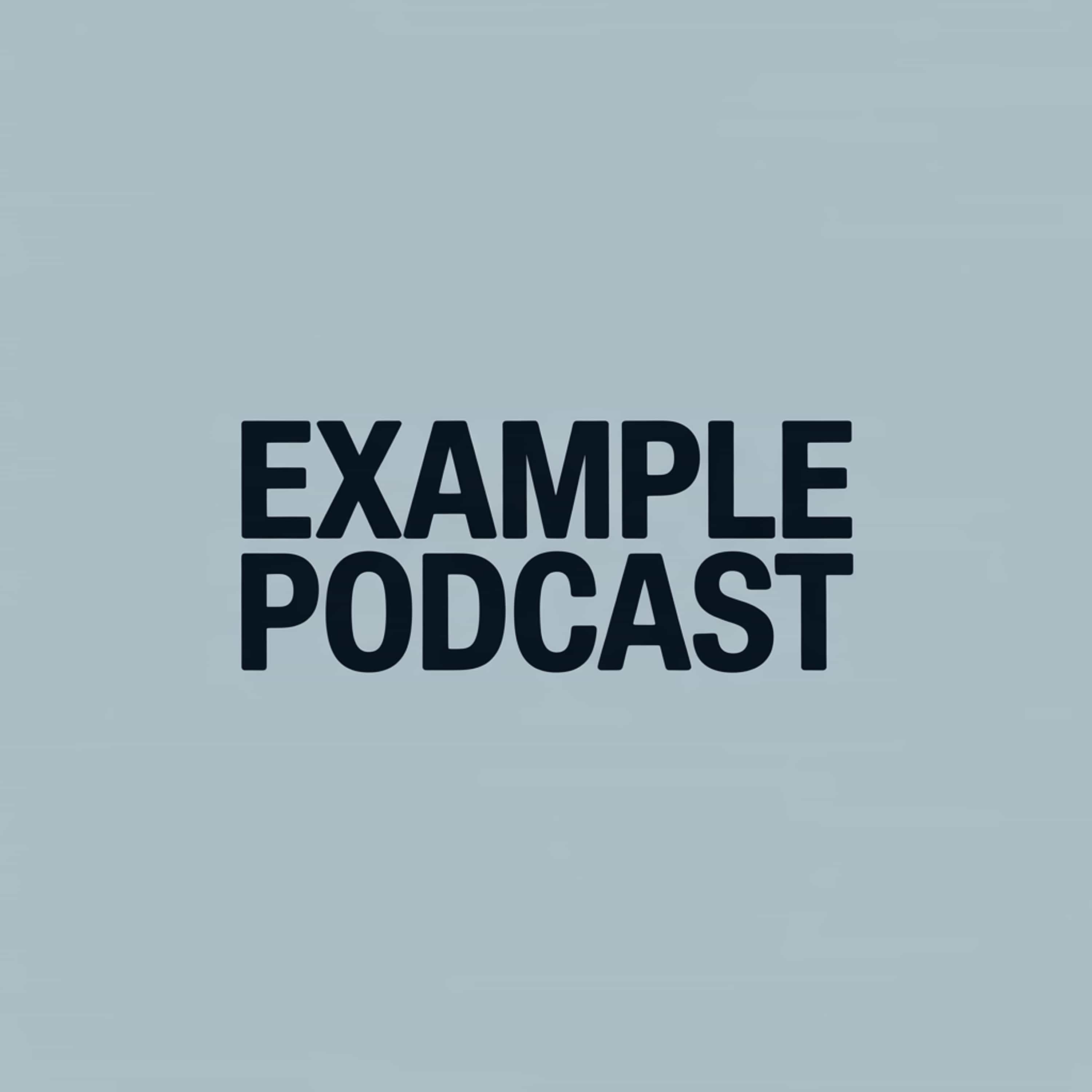 Example Podcast
