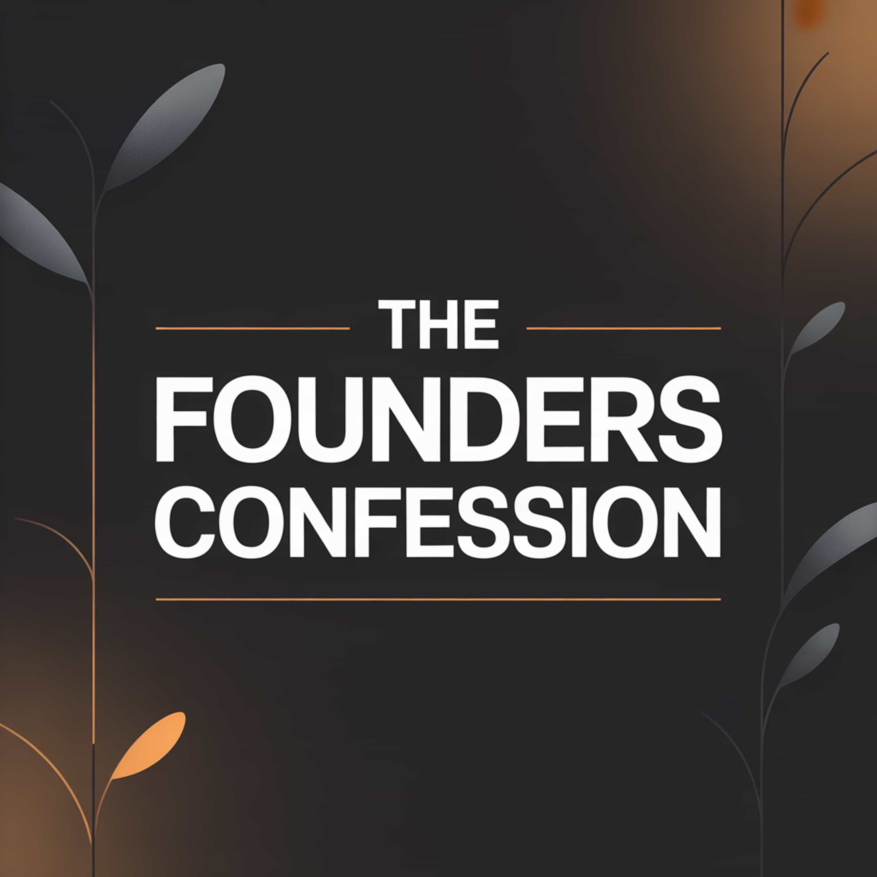 The Founders Confession