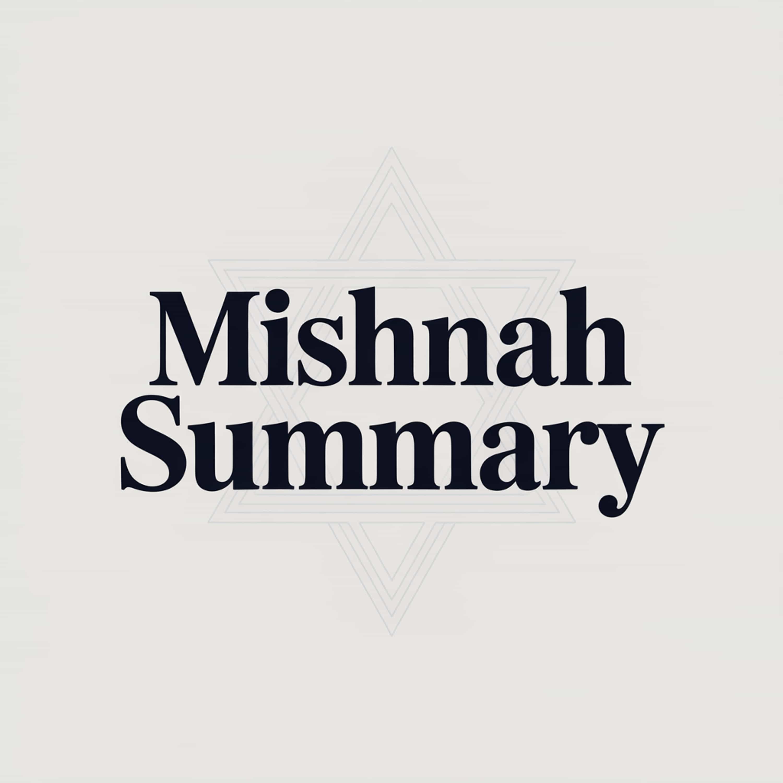 Mishnah Summary
