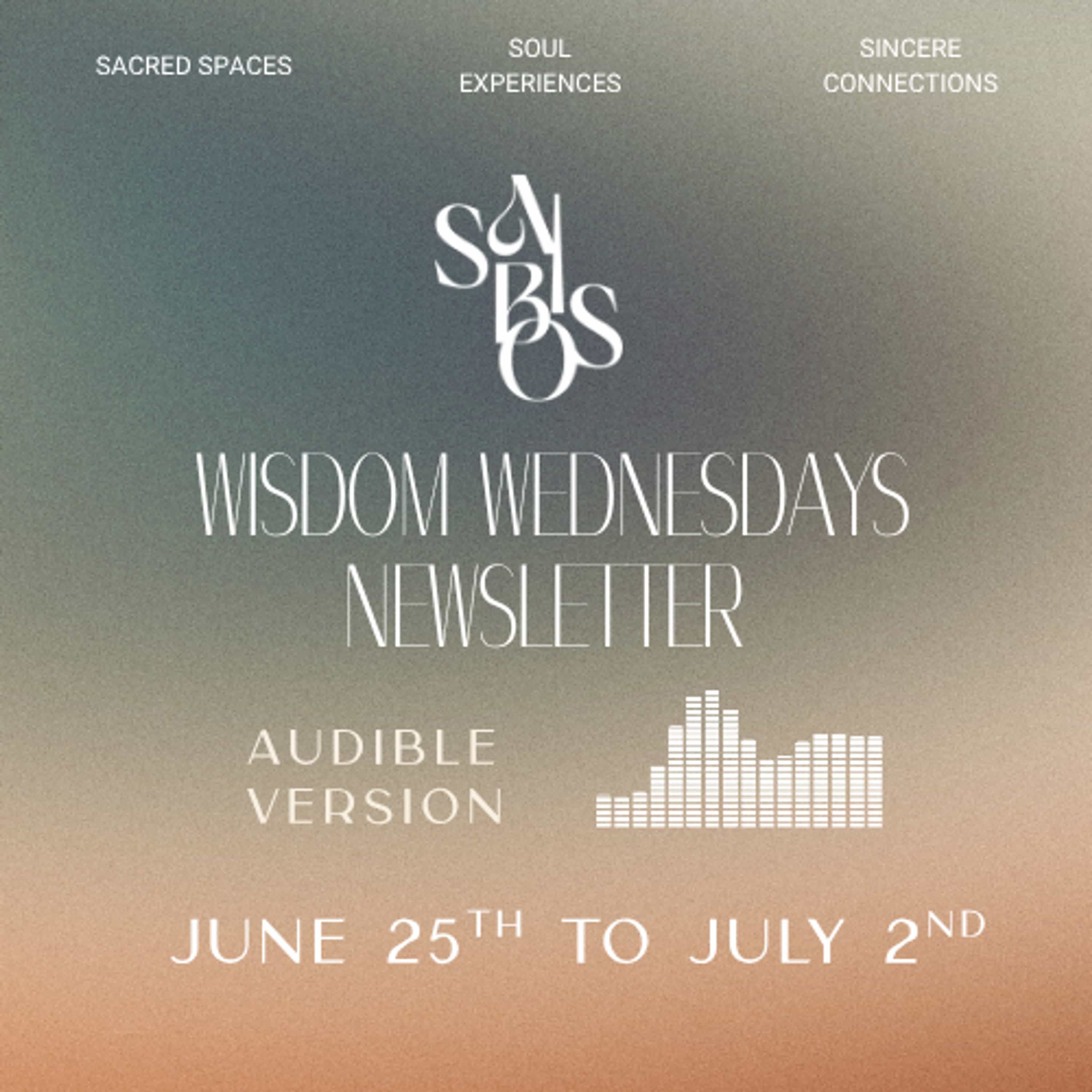 Wisdom Wednesdays Newsletter By SABIOS