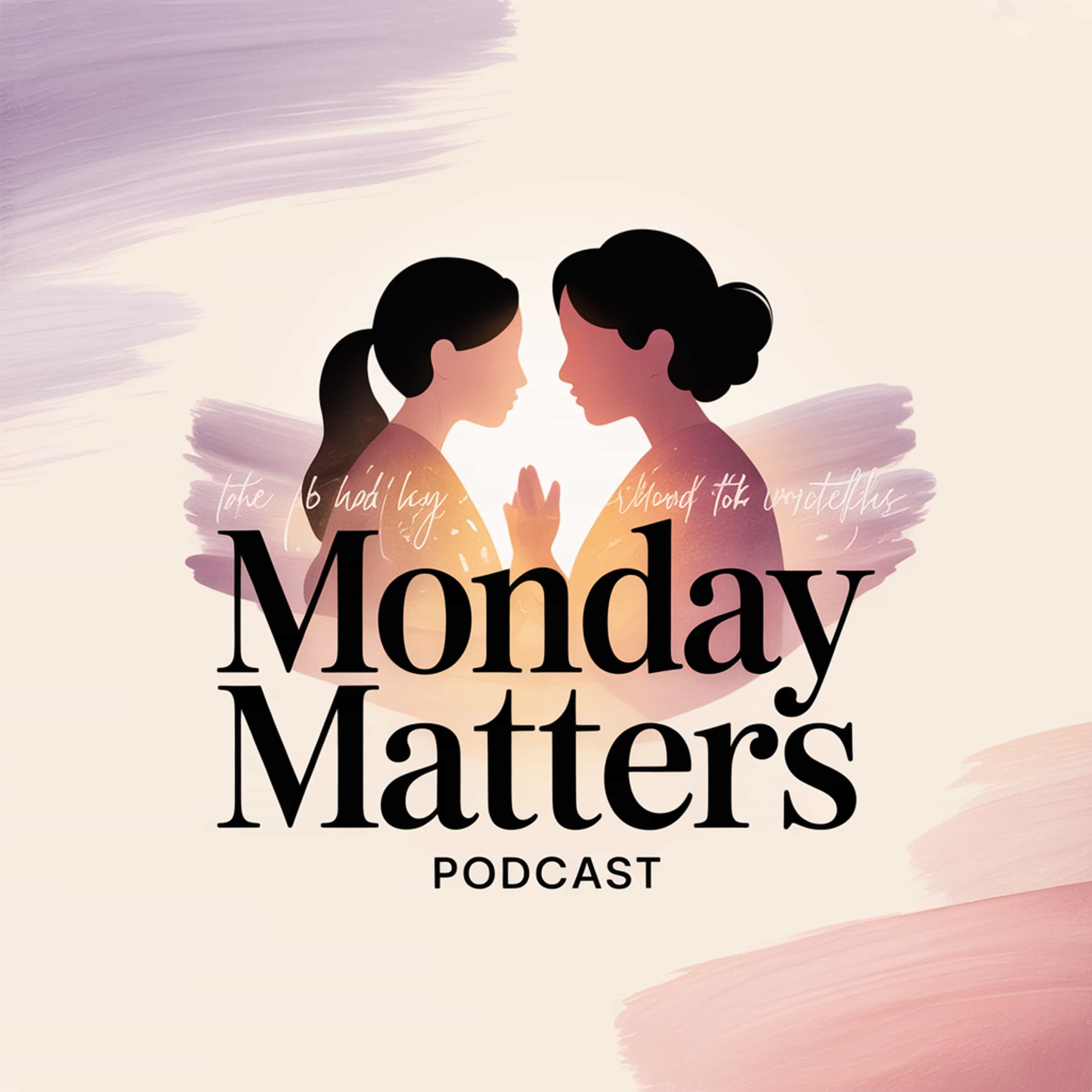 Monday Matters
