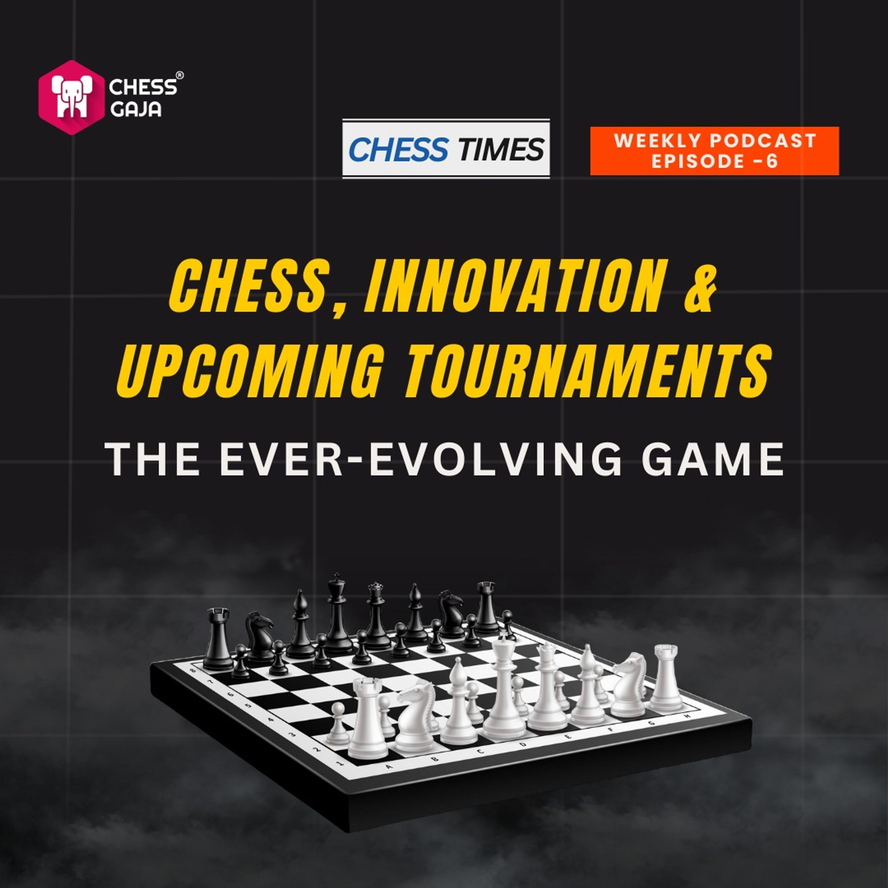 Chess Times - A Chess Gaja Podcast