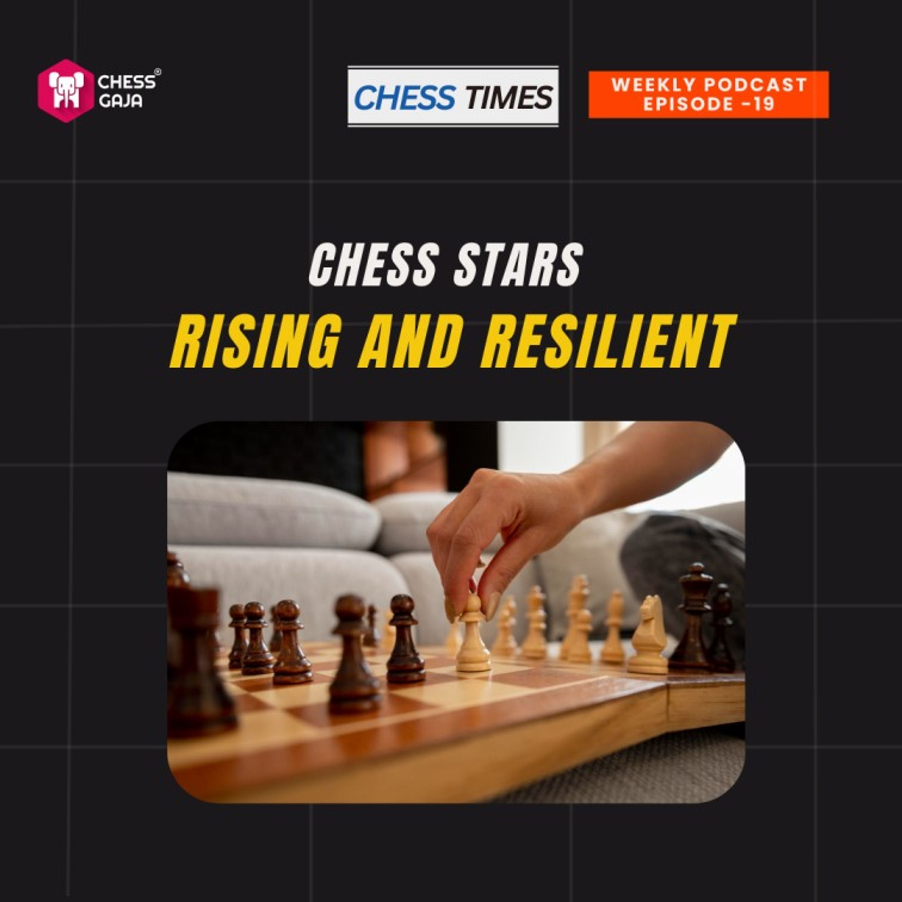 Chess Times - A Chess Gaja Podcast