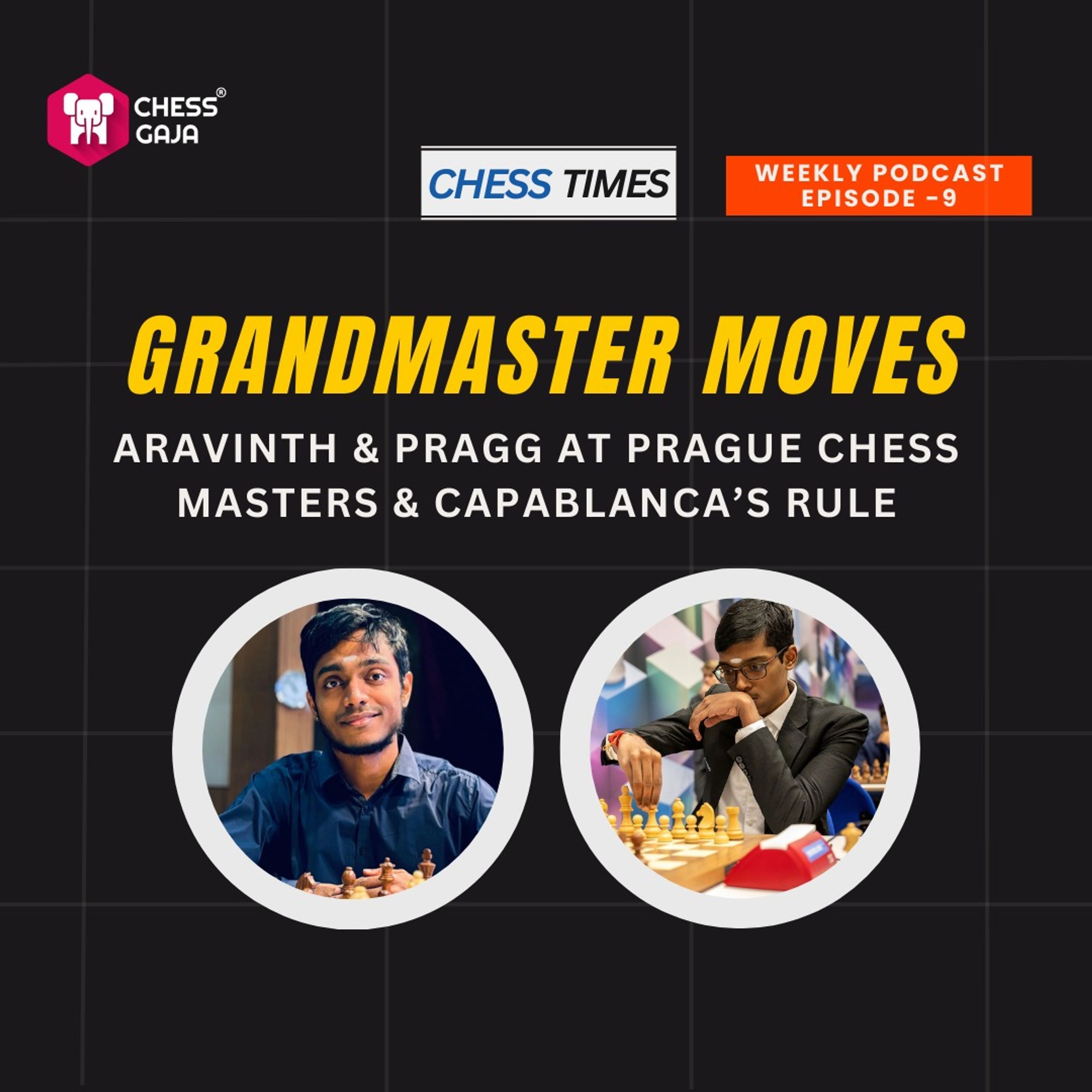 Chess Times - A Chess Gaja Podcast
