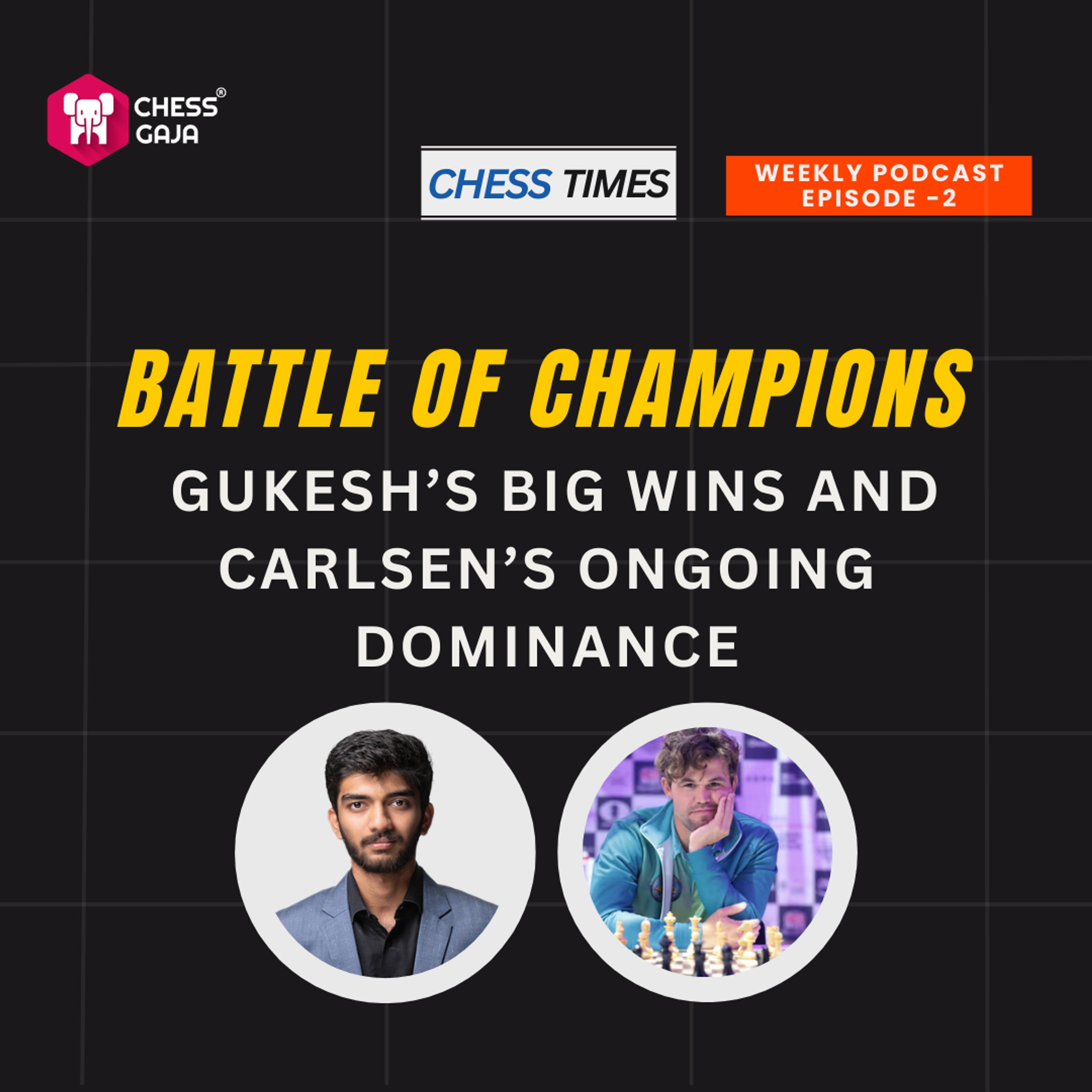 Chess Times - A Chess Gaja Podcast