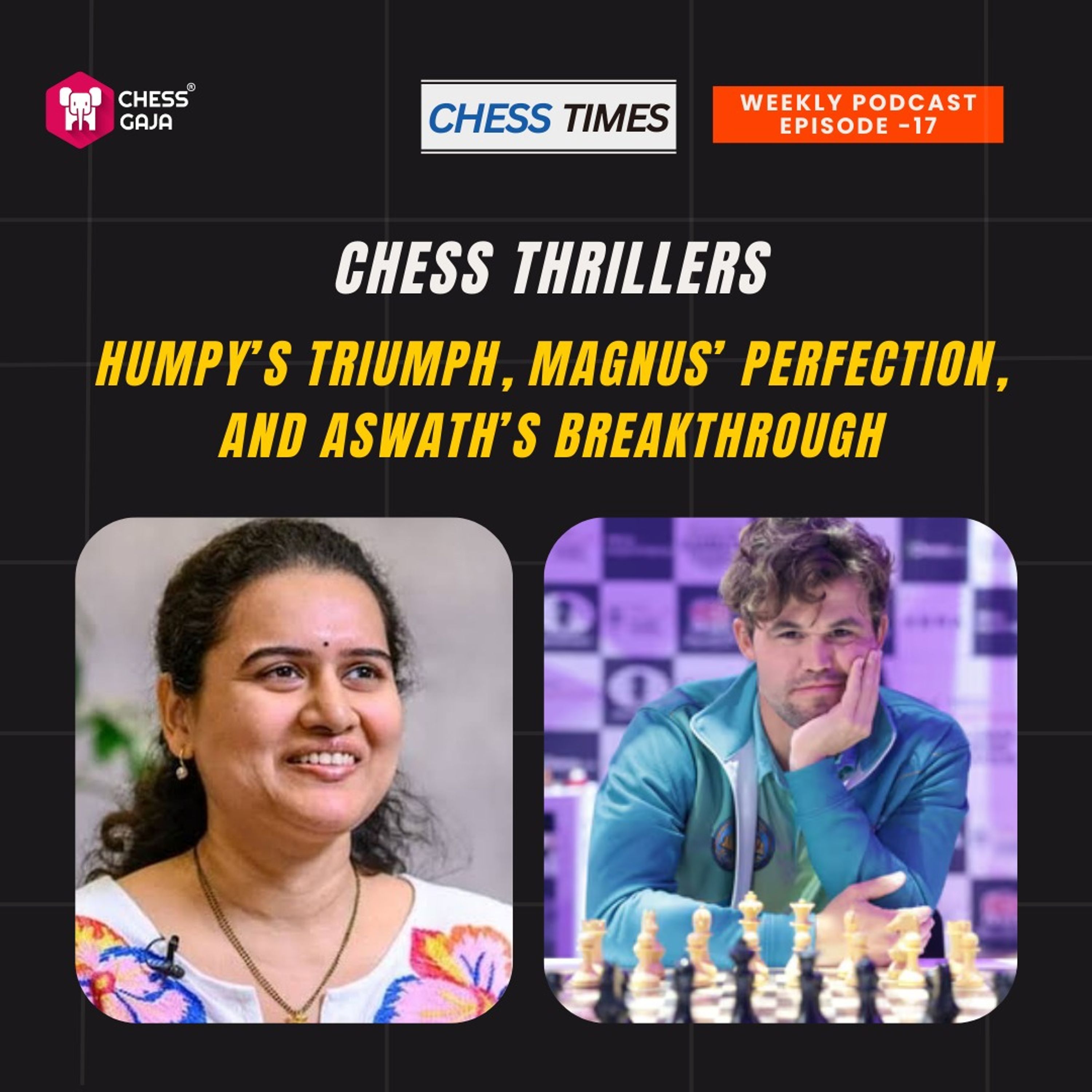 Chess Times - A Chess Gaja Podcast